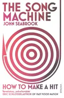 The Song Machine - John Seabrook