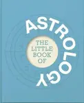 The Little Book of Astrology - McKenna Anna