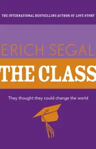 The Class - Erich Segal