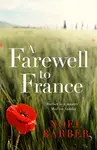 A Farewell to France - Noel Barber