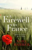 A Farewell to France - Noel Barber