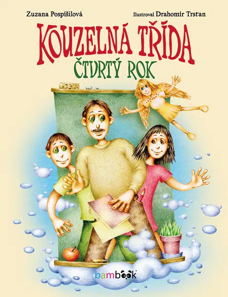 Kniha: Kouzelná třída – čtvrtý rok od Pospíšilová Zuzana
