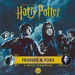 Harry Potter â€“ Friends & Foes: A Movie Scrapbook - Warner Bros