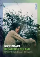 Nick Drake - Nathan Wiseman-Trowse