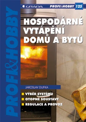 E-kniha: Hospodárné vytápění domů a bytů od Dufka Jaroslav