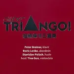 Peter Breiner, Boris Lenko, Stano Palúch, Tina Guo – superTriango!