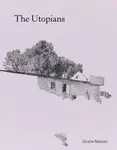 The Utopians - Grace Nissan