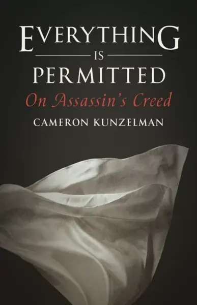 Everything Is Permitted - Cameron Kunzelman