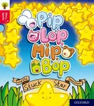 Oxford Reading Tree Story Sparks: Oxford Level 4: Pip, Lop, Mip, Bop and the Stuck Star - Jamie Smart