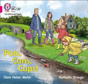 Pots, Cans, Cups! - Clare Helen Welsh