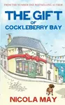 The Gift of Cockleberry Bay - Nicola May