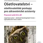 E-kniha: Ošetřovatelství - ošetřovatelské postupy pro zdravotnické asistenty od Hůsková Jitka