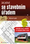 E-kniha: Jak jednat se stavebním úřadem od Lalík Michal
