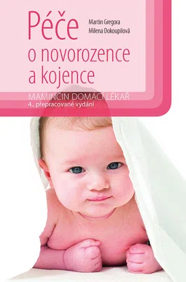 Kniha: Péče o novorozence a kojence od Gregora Martin