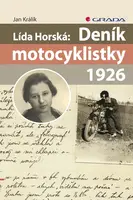 E-kniha: Lída Horská: Deník motocyklistky 1926 od Králík Jan