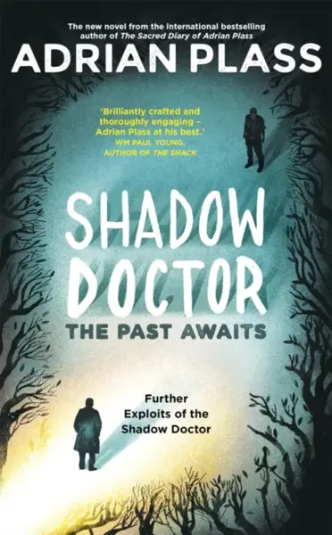 Shadow Doctor: The Past Awaits (Shadow Doctor Series) - Adrian Plass