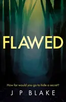 Flawed - J P Blake