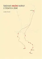 Švédská knižní kořist z českých zemí - Lenka Veselá