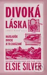 Divoká láska - Elsie Silver