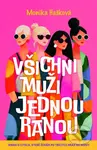Všichni muži jednou ranou (Kniha o citech, které ženám po třicítce hrají na nervy) - kniha z kategorie Společenská beletrie