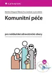 Komunitní péče - Šliková Martina Dingová, Eva Jandová