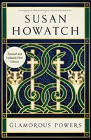 Glamorous Powers (New Edition) - Susan Howatch