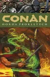 Conan 18: Horda prokletých - Robert E. Howard