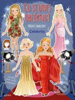 Co si dnes obléknu? Celebrity (Sešit se samolepkami) - kniha z kategorie Omalovánky, vystřihovánky, papír