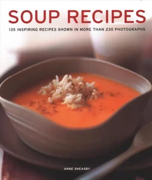 Soup Recipes - Anne Sheasby