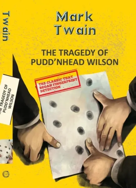 The Tragedy Of Pudd'Nhead Wilson - Mark Twain