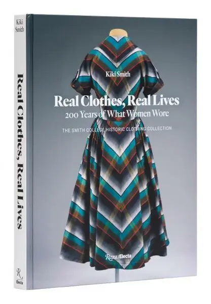 Real Clothes, Real Lives - Diane von Fürstenberg, Kiki Smith