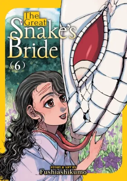 The Great Snake's Bride Vol. 6 - Fushiashikumo