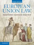 European Union Law - Damian  Chalmers, Giorgio  Monti, Gareth  Davies