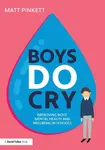 Boys Do Cry - Matt Pinkett