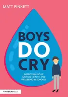 Boys Do Cry - Matt Pinkett