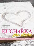 Kuchařka pro dceru (155 vyzkoušených receptů, jak uspět hned napoprvé) - kniha z kategorie Kuchařky