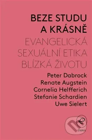Beze studu a krásně - Renate Augstein