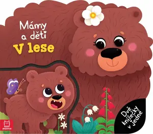 Mámy a děti V lese - Dvě knížečky v jedné - Agata Kaczynska