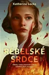 Rebelské srdce (poškozené) - Katherine Locke