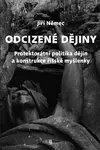 Odcizené dějiny (poškozené) - Jiří Němec