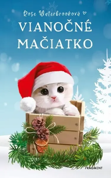 Vianočné mačiatko - Rose Waterbrooková