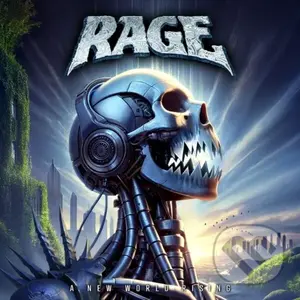 Rage:  A New World Rising - Rage, Rage,Rage:  A New World Rising - Rage, Rage