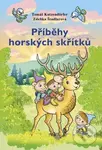 Příběhy horských skřítků - Tomáš Kutzendörfer, Zdeňka Študlarová (Ilustrátor)