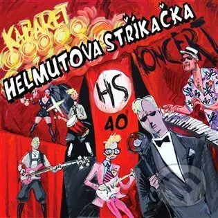 Helmutova stříkačka: Kabaret 40 LP