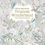 Millie Marotta's Tropical Wonderland