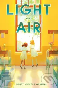 Light and Air - Mindy Nichols Wendell