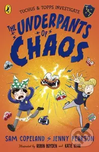 The Underpants of Chaos - Jenny Pearson, Sam Copeland