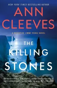 Killing Stones (A Detective Jimmy Perez Novel) - Ann Cleeves