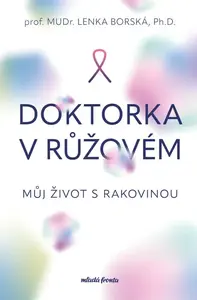Doktorka v růžovém (poškozené) - Lenka Borská