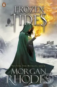 Frozen Tides - Morgan Rhodes